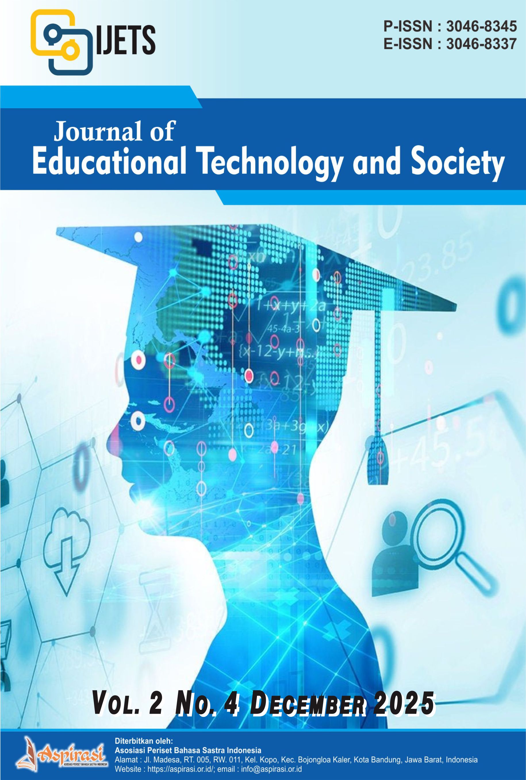 					View Vol. 2 No. 4 (2025): December: International Journal of Educational Technology and Society
				
